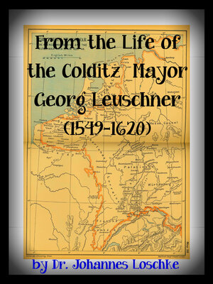 cover image of From the Life of the Colditz Mayor